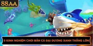 5 Kinh Nghiệm Chơi Bắn Cá Đại Dương Xanh Thắng Lớn