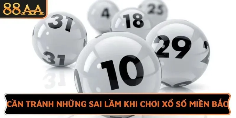 Cần tránh những sai lầm khi chơi xổ số miền Bắc