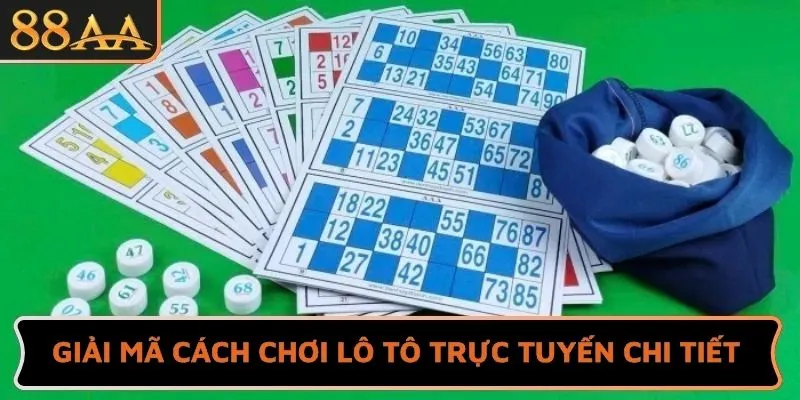 Giải mã cách chơi lô tô trực tuyến chi tiết