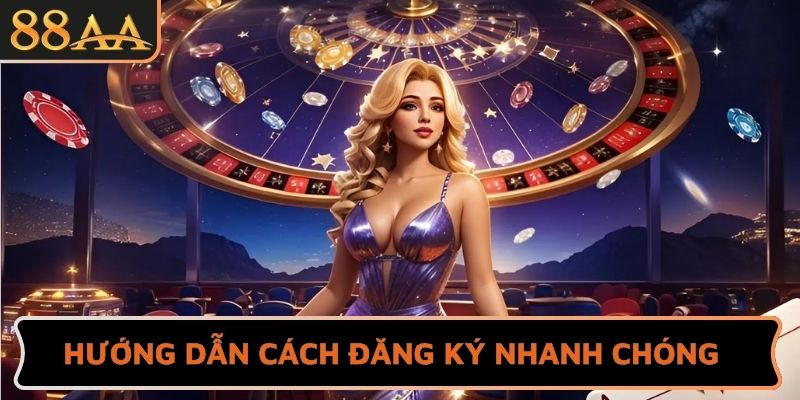 Hướng dẫn cách đăng ký nhanh chóng