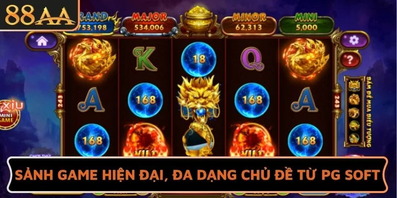 Sảnh game hiện đại, đa dạng chủ đề từ nhà phát hành PG Soft