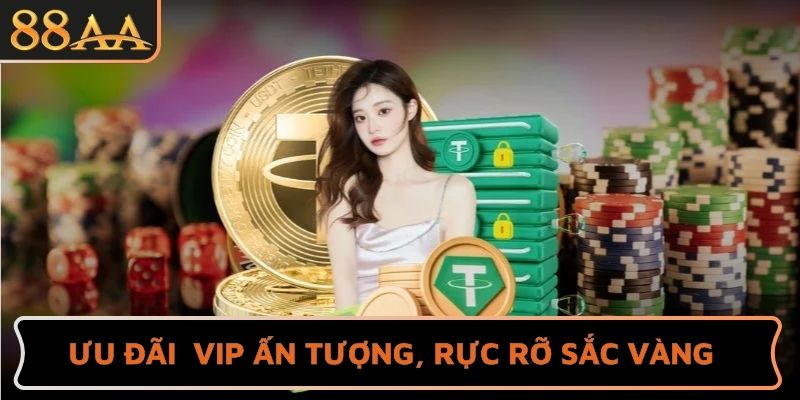 Ưu đãi VIP ấn tượng, rực rỡ sắc vàng